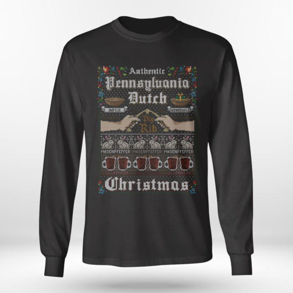 Longsleeve shirt Authentic Pennsylvania Dutch Ugly Christmas Sweatshirt