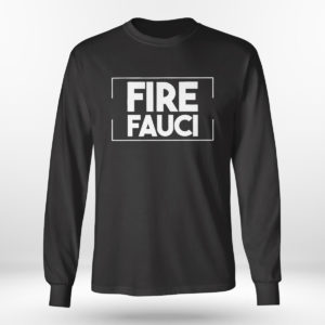 Longsleeve shirt Fire Fauci Shirt Fauci Lied Shirt