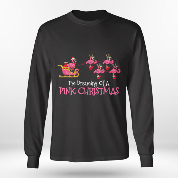 Longsleeve shirt Flamingo Christmas Im Dreaming Of A Pink Christmas