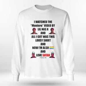 Longsleeve shirt I Watched The Montero Video by LiL Nas X Shirt