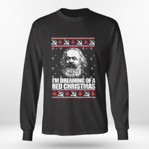 Longsleeve shirt IM DREAMING RED CHRISTMAS Karl Marx Ugly Xmas Sweater Sweatshirt