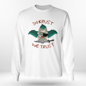 Longsleeve shirt In Krust We Trust t shirt