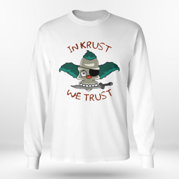 In Krust We Trust t-shirt