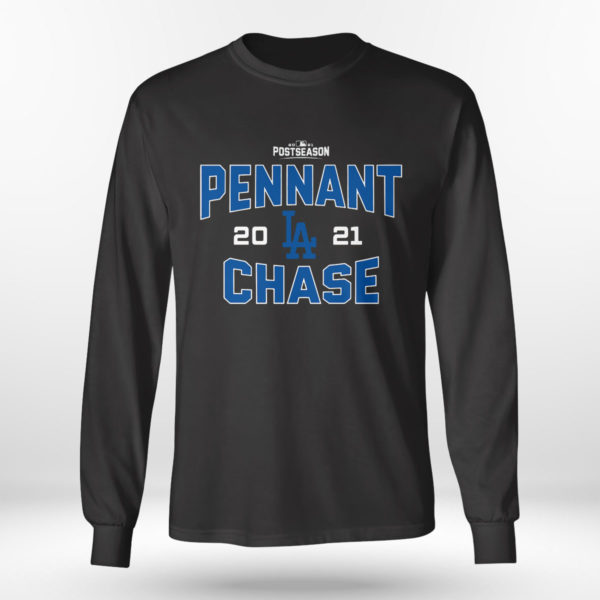 Los Angeles Dodgers Pennant Chase 2021 Postseason Tee Shirt, Hoodie