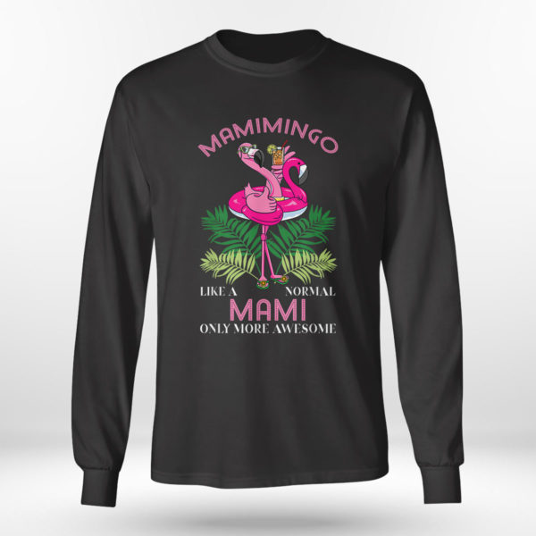Longsleeve shirt Mamimingo Mami Flamingo Mommy Mothers Day T Shirt