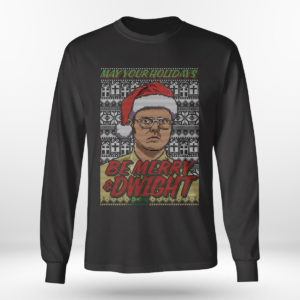 Longsleeve shirt Merry and Dwight May Your Holidays The Office Ugly Christmas Sweater