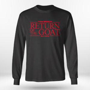 Longsleeve shirt Tom Brady Return Of The Goat Shirt