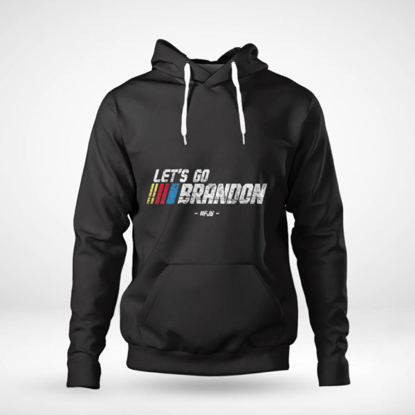 Pullover Hoodie Lets Go Brandon Race Car Grunge Distressed T Shirt