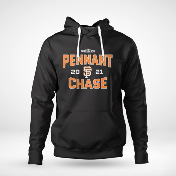 Pullover Hoodie MLB San Francisco Giants Pennant Chase 2021 Postseason Tee Shirt