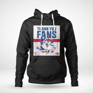 Pullover Hoodie Thank You Fans Texas Rangers Straight Up Shirt