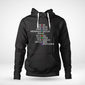 Pullover Hoodie Vaccinated All Disease T Shirt