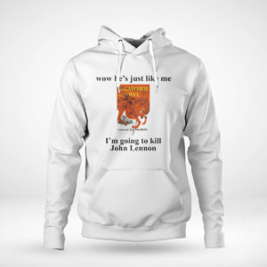Pullover Hoodie Wow He Just Like Me The Catcher In The Rye T Shirt