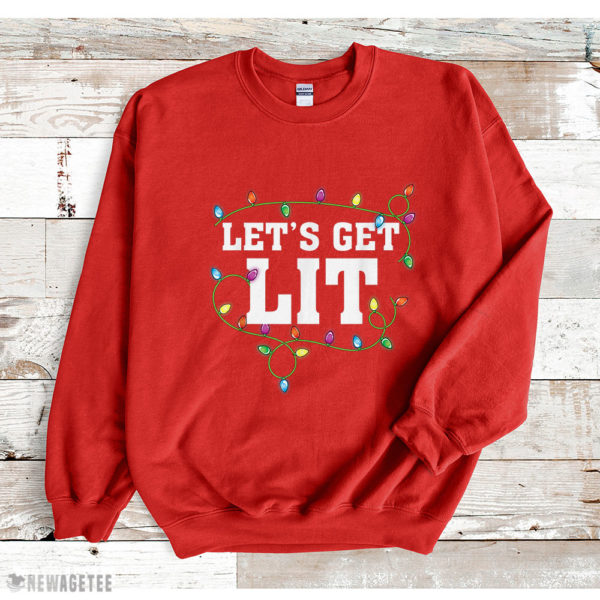 Red Sweatshirt Christmas Funny Shirt Cute Gift Lets Get Lit Xmas Pajamas Shirt