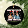 Like It’s Christmas Jonas Brother Christmas 2021 Ornament