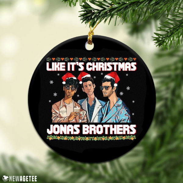 Like It’s Christmas Jonas Brother Ugly Christmas Ornament