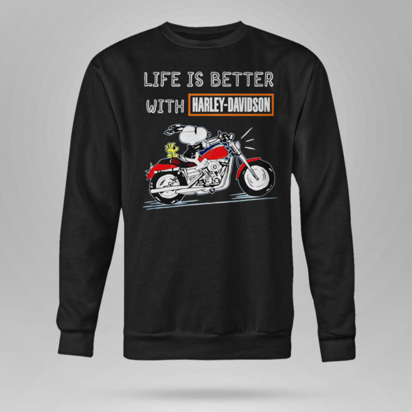Sweetshirt Best snoopy life is better with Harley Davidson shirt