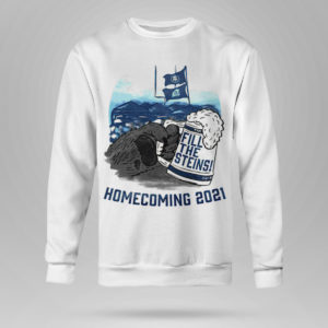 Sweetshirt Fill the Steins Homecoming 2021 beer t shirt