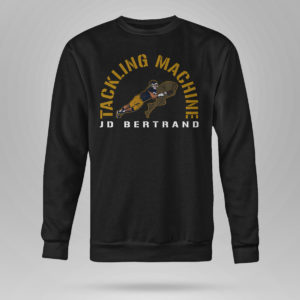 Sweetshirt Jd Bertrand Tackling Machine Shirt