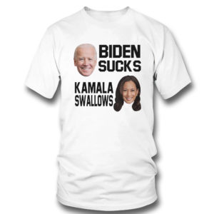 T Shirt Biden Sucks Kamala Swallows Shirt
