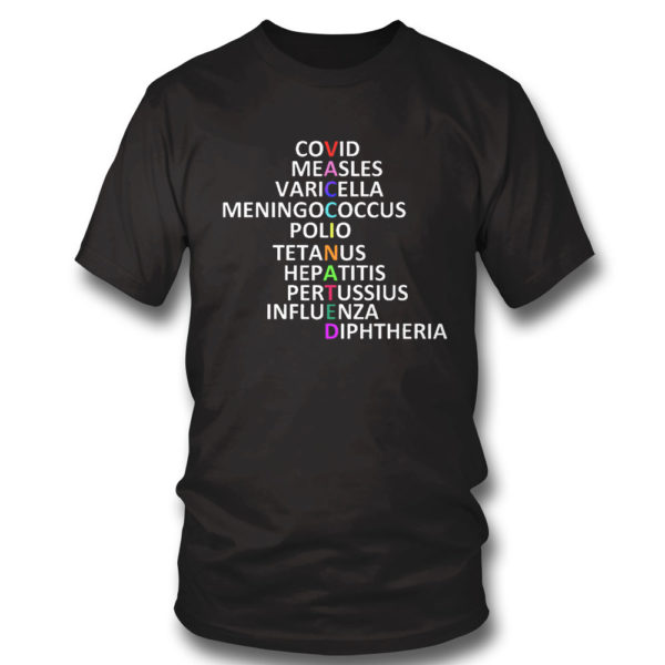 T Shirt Covid Measles Varicella Meningococcus Polio Tetanus Hepatitis Pertusssius Influenza Diphtheria T Shirt