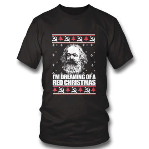 T Shirt IM DREAMING RED CHRISTMAS Karl Marx Ugly Xmas Sweater Sweatshirt