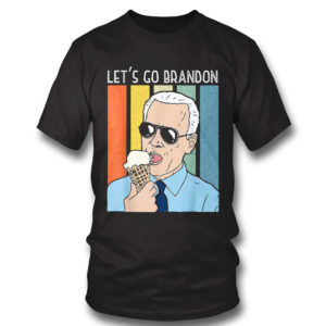 T Shirt Lets Go Brandon Ice Cream Cone Meme T Shirt Hoodie