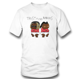 T Shirt Lil Wayne and Rich the Kid Trust Fund Babies shirt
