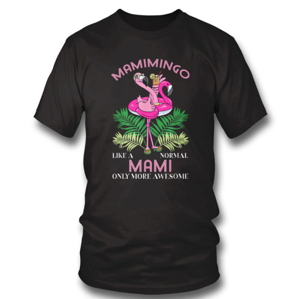 T Shirt Mamimingo Mami Flamingo Mommy Mothers Day T Shirt