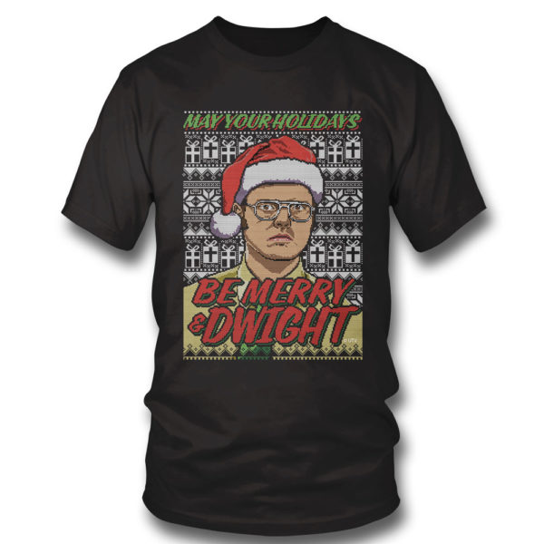 T Shirt Merry and Dwight May Your Holidays The Office Ugly Christmas Sweater