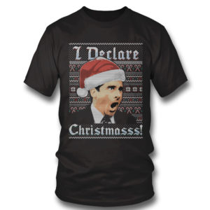 T Shirt Michael Scott I Declare Christmasss The Office Ugly Christmas Sweater Sweatshirt