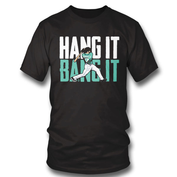 T Shirt Mitch Haniger Hang It Bang It Shirt
