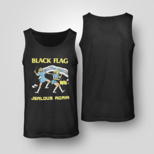 Tank Top Black Flag Jealous Again shirt