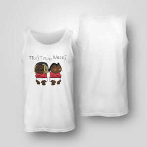 Tank Top Lil Wayne and Rich the Kid Trust Fund Babies shirt