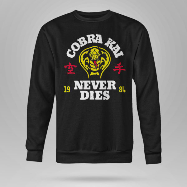 Cobra Kai Strike First Never Dies Shirt