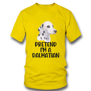Yellow T Shirt Pretend Im A Dalmatian Halloween Partyy T Shirt