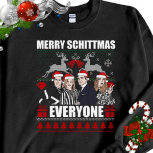 1 Black Sweatshirt David Rose Creek Merry Schittmas Everyone Ugly Christmas Sweater Sweatshirt