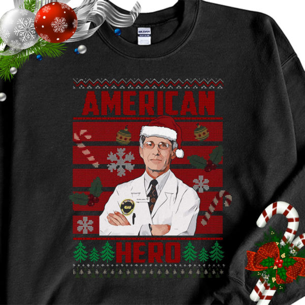 1 Black Sweatshirt Dr. Fauci American Hero Ugly Christmas Sweater Sweatshirt