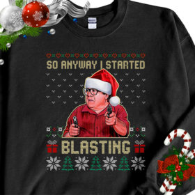 1 Black Sweatshirt Frank Reynolds So Anyway I Started Blasting Its Always Sunny Ugly Christmas Sweater Sweatshirt