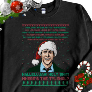 1 Black Sweatshirt Hallelujah Holy Wheres The Tylenol Ugly Christmas Sweater Sweatshirt