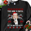 1 Black Sweatshirt Moira Rose This Wine Is Awful Get Me Another Glass Ugly Christmas Sweater Sweatshirt