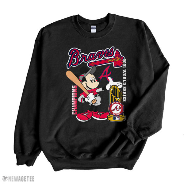 Black Sweatshirt Atlanta Braves Mickey Mouse World Series Champions 2021 MLB shirt