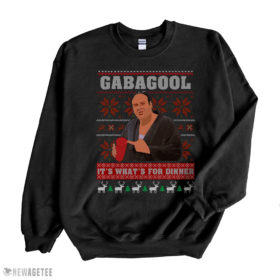 Black Sweatshirt Gabagool Its Whats For Dinner Gangster Ugly Christmas Sweater Sweatshirt