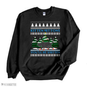 Black Sweatshirt Its Always Sunny in Philadelphia Kitten Mittons Youll Be Smitten Ugly Christmas Sweater Sweatshirt