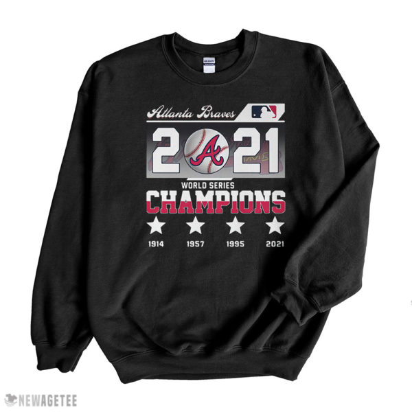 Black Sweatshirt MLB Champion 2021 Atlanta Braves World Series Champions 1914 2021 Shirt