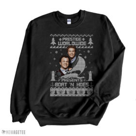 Black Sweatshirt Step Brothers Prestige Worldwide Presents Boats N Hoes Ugly Christmas Sweater Sweatshirt