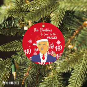 Ceramic Ornament Donald Trump This Christmas is going to be Huge Christmas Ornament Xmas Tree Decor