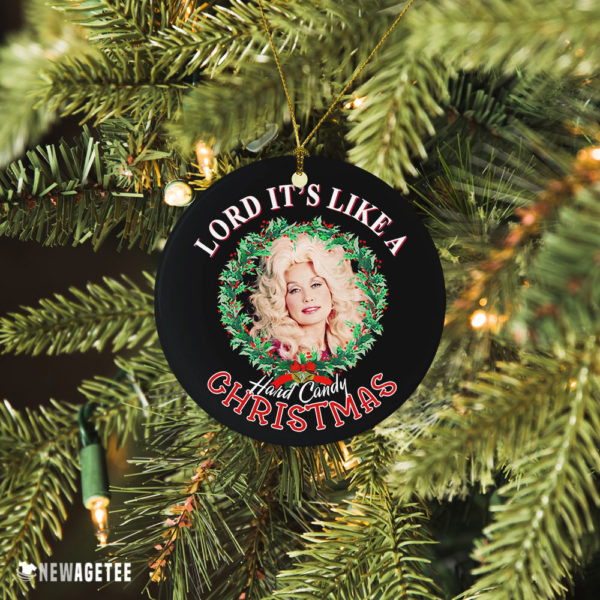 Ceramic Ornament Lord Its Like A Hard Candy Christmas Dolly Parton Christmas Ornament