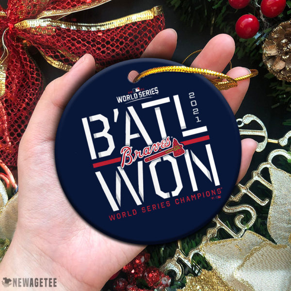 Circle Ornament Atlanta Braves Batl Won 2021 World Series Champions Christmas Ornament