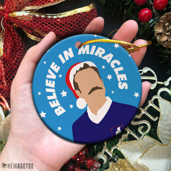 Circle Ornament Believe In Miracles Ted Lasso TV Show Christmas Ornament