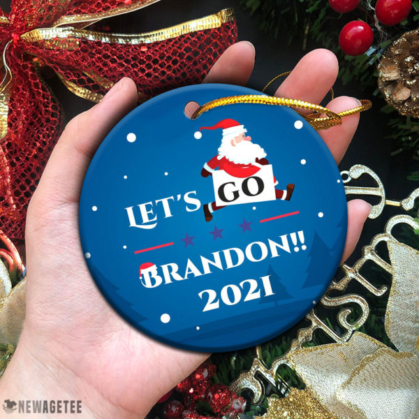 Circle Ornament Lets Go Brandon 2021 Santa Claus Christmas Ornament